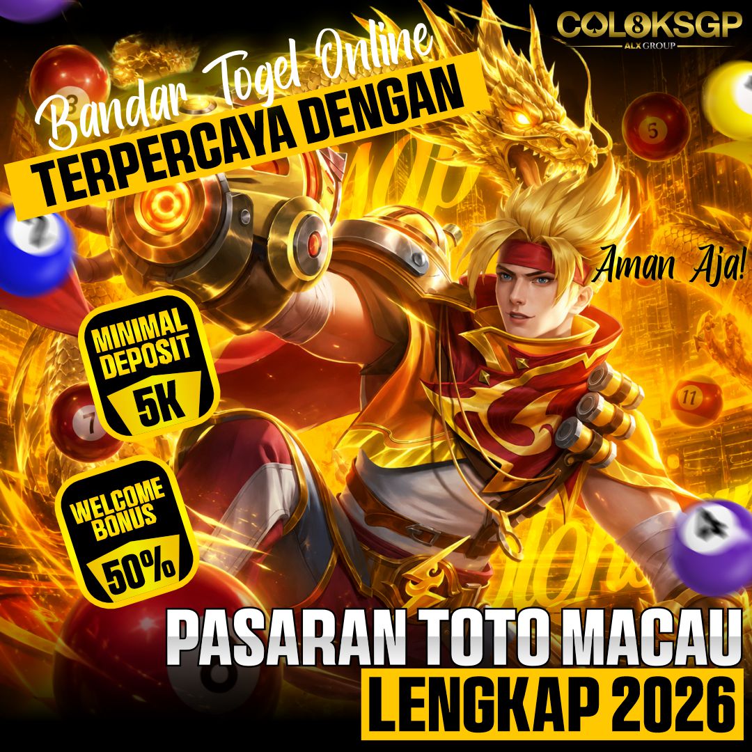 COLOKSGP ⚡️ Aman Aja! Bandar Togel Online Terpercaya Dengan Pasaran Toto Macau Lengkap 2026