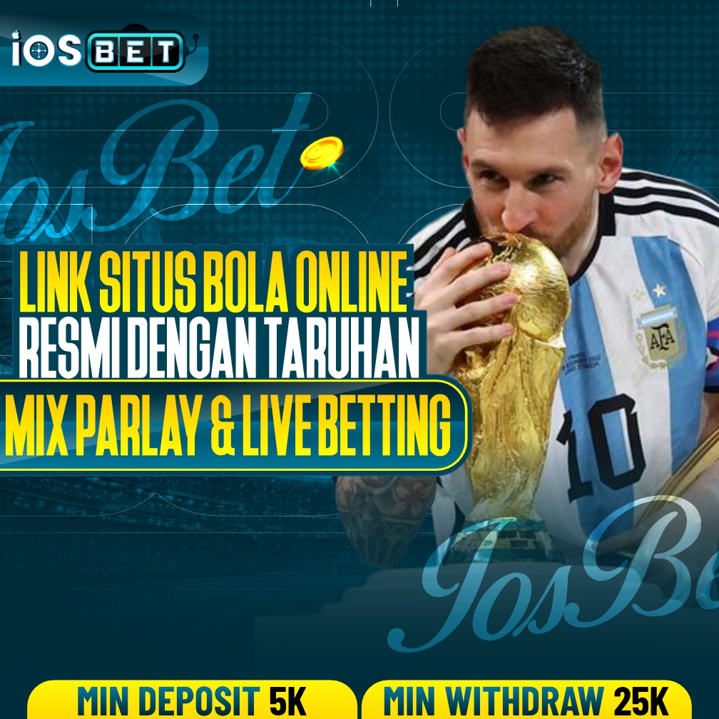 IOSBET | Link Situs Bola Online Resmi dengan Taruhan Mix Parlay & Live Betting