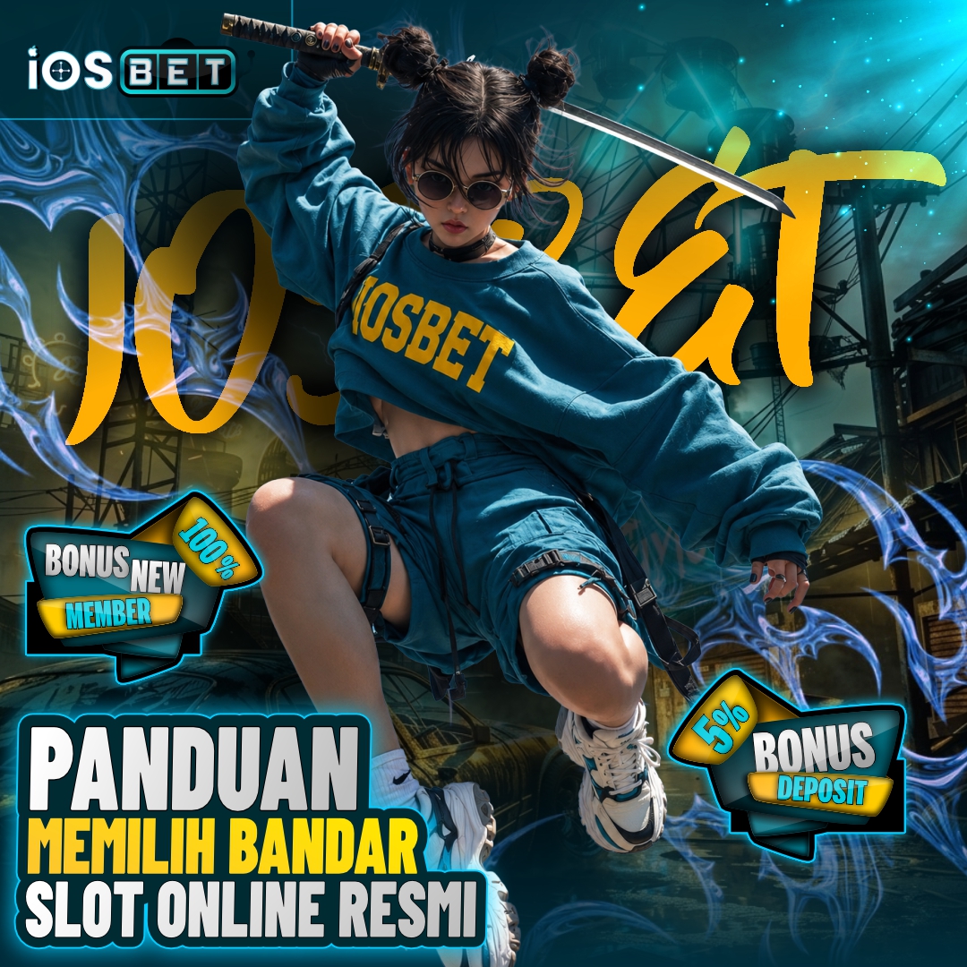 Panduan Memilih Bandar Slot Online Gacor Resmi dengan Sistem Terpercaya | IOSBET