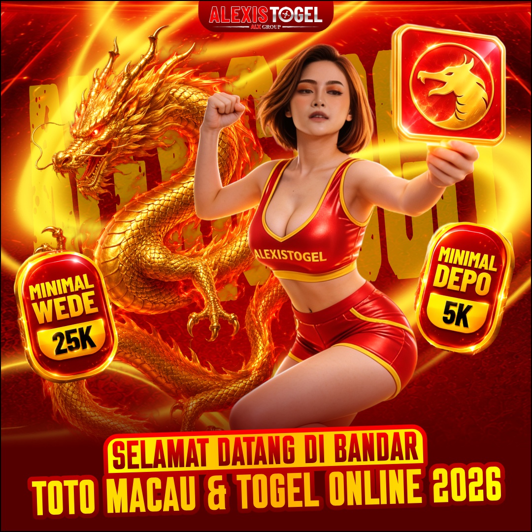 ALEXISTOGEL: Selamat Datang di Bandar Toto Macau & Togel Online 2026