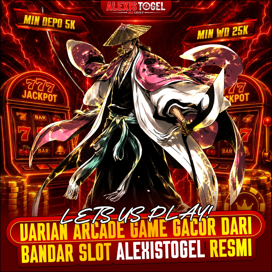 LET US PLAY! Varian Arcade Game Gacor dari Bandar Slot Alexistogel Resmi