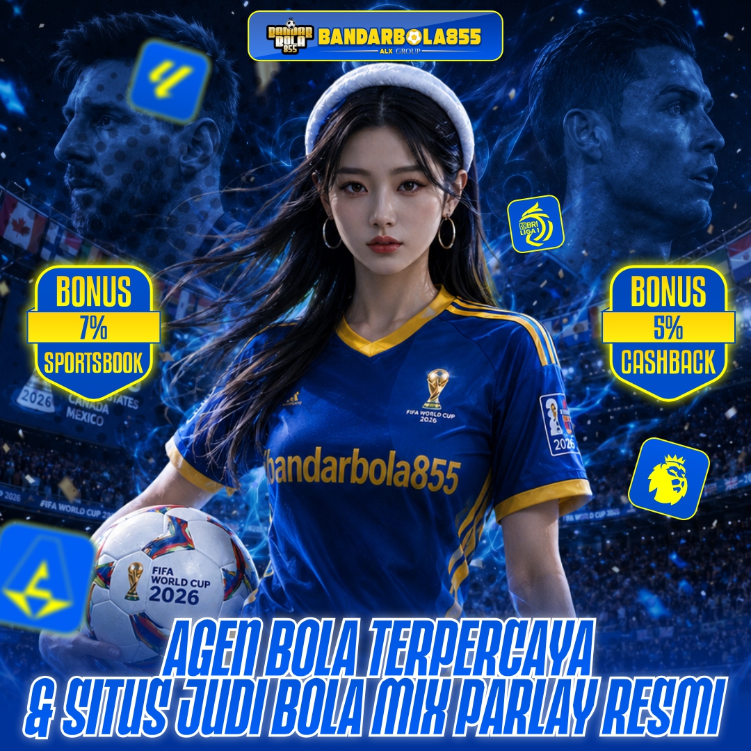 BANDARBOLA855 - Agen Bola Terpercaya & Situs Judi Bola Mix Parlay Resmi