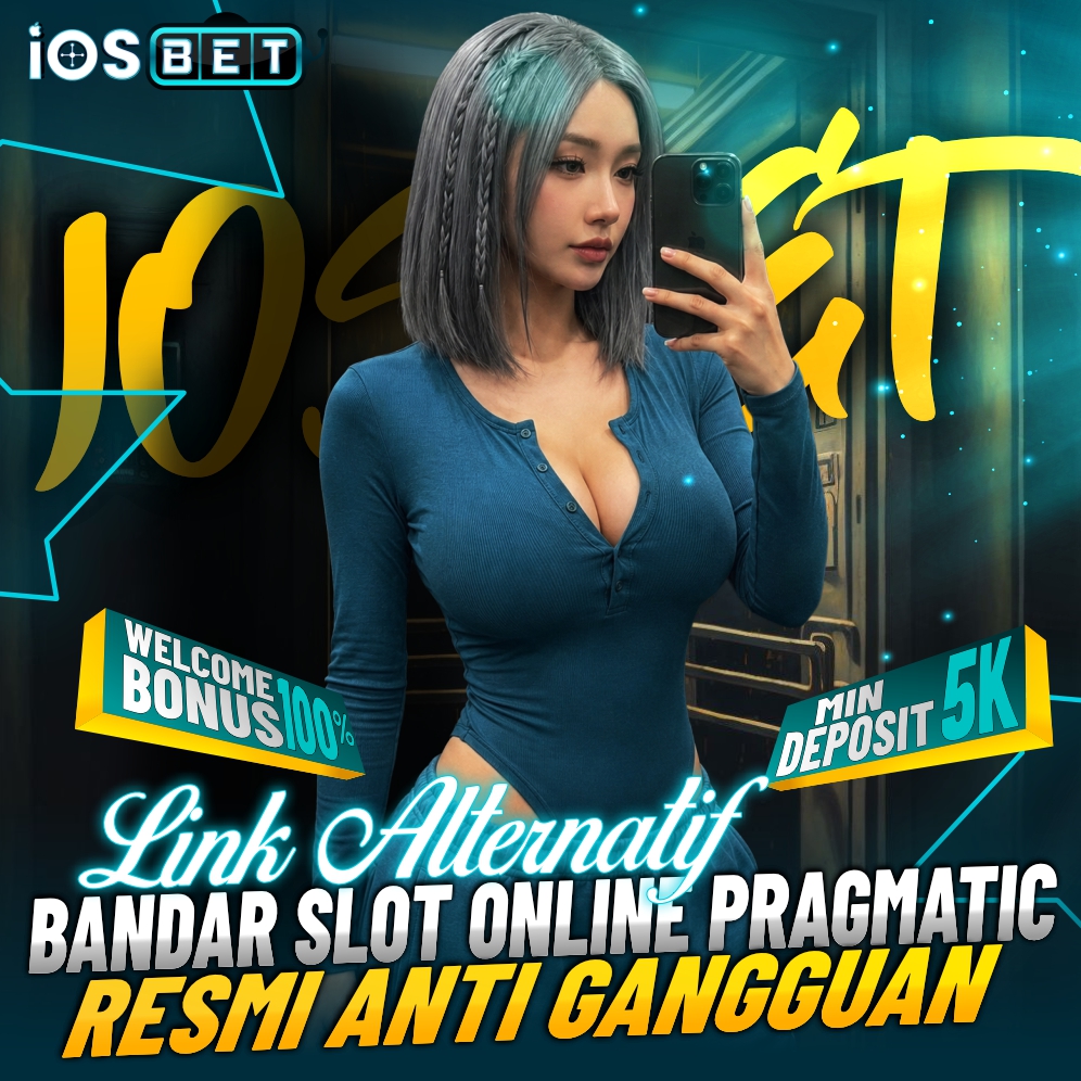 IOSBET | Link Alternatif Bandar Slot Online Pragmatic Resmi Anti Gangguan