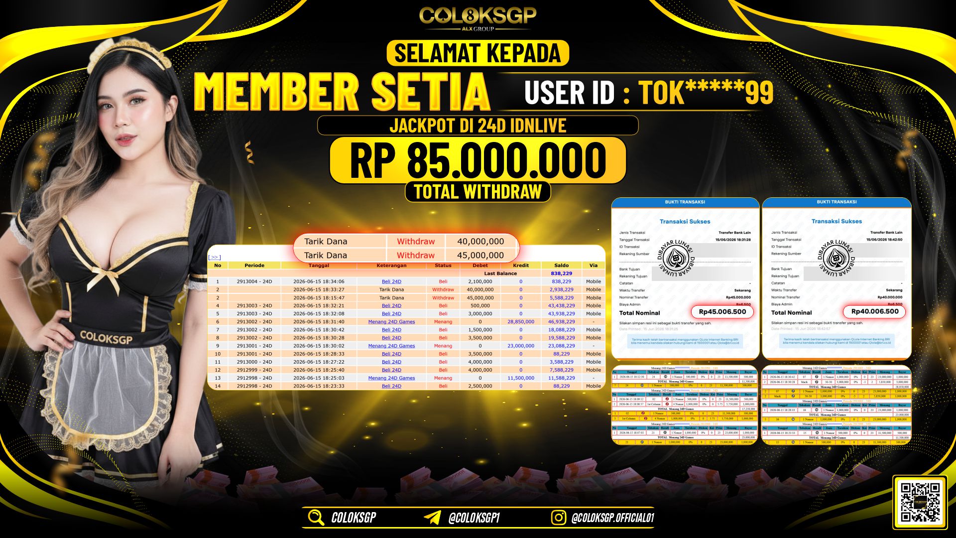 COLOKSGP JACKPOT IDNLIVE - 24D RP85.000.000,- LUNAS