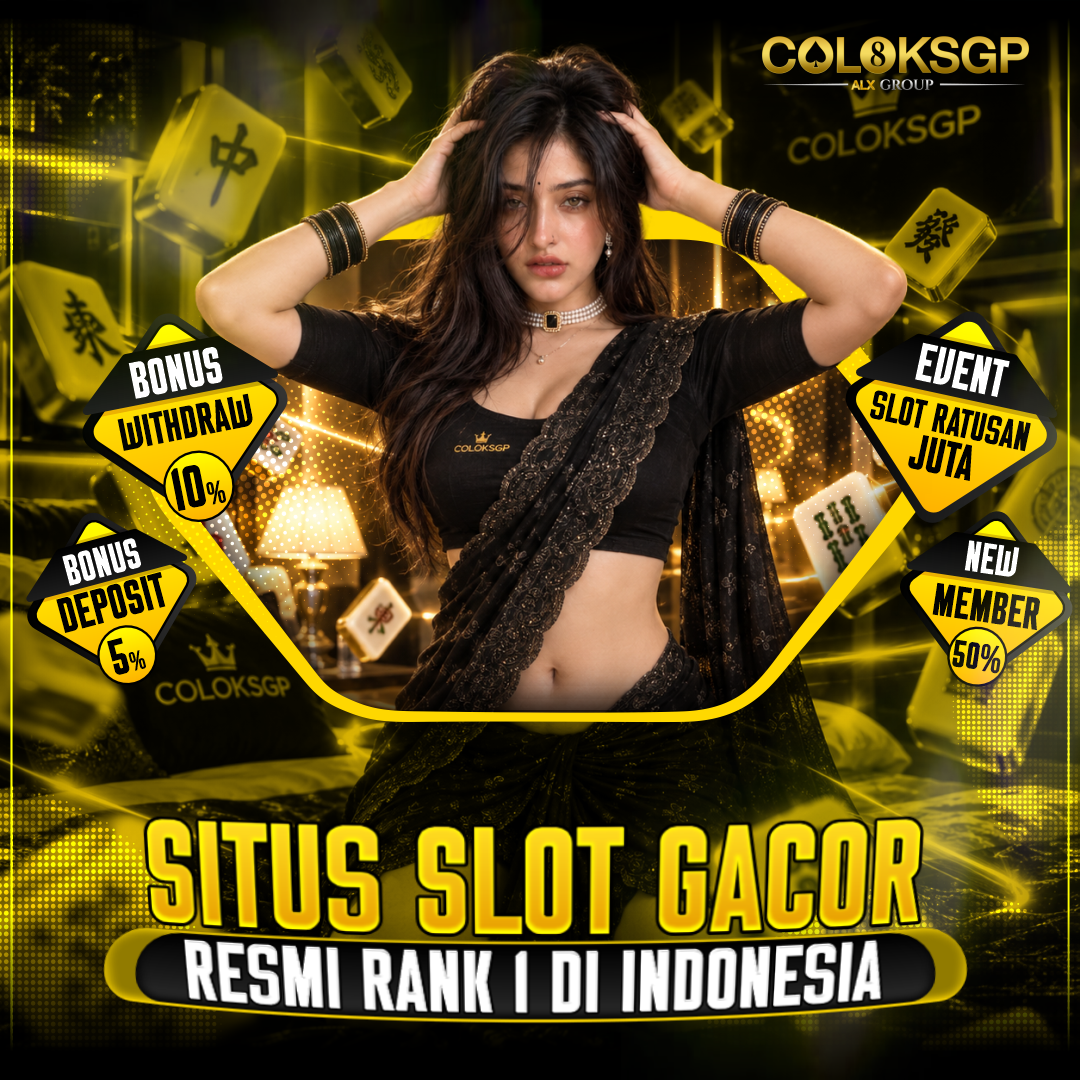 COLOKSGP 𝗓ᶻ Situs Slot Gacor Resmi Rank 1 Indonesia
