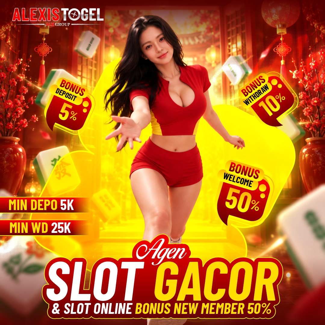 ALEXISTOGEL + Agen Slot Gacor & Slot Online Bonus New Member 50%